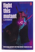 Fight This Mutant (McC) Rpg Mutant Crawl Classics