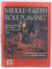 Middle Earth Role Playing: a Complete System for Adventuring in J.R.R. Tolkien's World, Includes a Sample Adventure N the Trollshaws