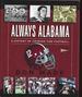 Always Alabama: a History of Crimson Tide Football