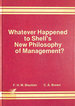 Whatever Happened to Shell's New Philosophy Management? : Lessons for the 1980'S From a Major Socio-Technical Intervention of the 1960'S