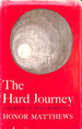 The Hard Journey: the Myth of Man's Rebirth