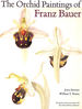 The Orchid Paintings of Franz Bauer (Art Reference)