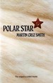 Polar Star-Signed, Dedication Copy