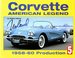 Corvette American Legend: 1958-1960 Production
