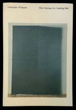 Christopher Wilmarth: Nine Clearings for a Standing Man [Inscribed By Wilmarth! ]