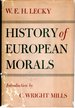 History of European Morals: From Augustus to Charlemagne (Volumes I and II Bound in One Volume)