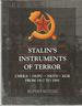 Stalin's Instuments of Terror