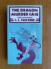 The Dragon Murder Case: A Philo Vance Mystery