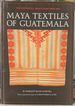 Maya Textiles of Guatemala: the Gustavus a. Eisen Collections, 1902