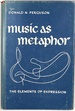 Music as Metaphor, the Elements of Expression