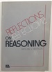 Reflections on Reasoning