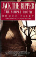 Jack the Ripper: the Simple Truth