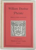 William Dunbar: Poems; Appreciations By John Pinkerton, John Merry Ross, Agnes Mure Mackenzie, W. L. Renwick, C. S. Lewis; Clarendon Medieval and Tudor Series