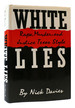 White Lies Rape, Murder, and Justice, Texas Style