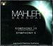 Mahler: Symphony Nos. 10 (Reconstruction Barshai) & 5