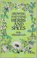 Growing and Using Herbs and Spices (Dover Books on Herbs, Farming and Gardening)