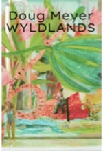 Doug Meyer Wyldlands