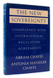 The New Sovereignty Compliance With International Regulatory Agreements