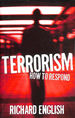 Terrorism: How to Respond