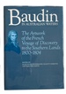 Baudin in Australian Waters: the Artwork of the French Voyage of Discovery in the Southern Lands, 1800-1804