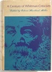 A Century of Whitman Criticism