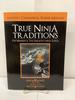 True Ninja Traditions, the Ninpiden & the Unknown Ninja Scroll