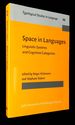 Space in Languages: Linguistic Systems and Cognitive Categories