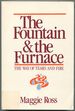 The Fountain & the Furnace: the Way of Tears and Fire