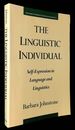The Linguistic Individual: Self-Expression in Language and Linguistics [Inscribed By Johnstone! ]