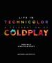 Life in Technicolor: a Celebration of Coldplay