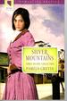 Silver Mountains the Burke's Trasure Trilogy #1-3 (Romancing America Series)