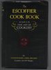 The Escoffier Cookbook and Guide to the Fine Art of Cookery