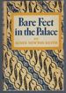 Bare Feet in the Palace