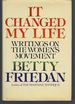 It Changed My Life: Writings on the Women's Movement