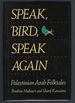 Speak, Bird, Speak Again: Palestinian Arab Folktales