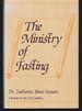 The Ministry of Fasting (the Prayer Power Series)