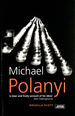 Michael Polanyi (Gospel and Cultures S. )