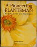 A Pioneering Plantsman: a K Bulley and the Great Plant Hunters