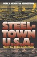 Steeltown U.S.a. : Work and Memory in Youngstown (Culture America (Paperback))