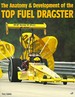 The Anatomy & Development of the Top Fuel Dragster