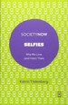Selfies: Why We Love (and Hate) Them (Societynow)
