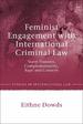 Feminist Engagement With International Criminal Law: Norm Transfer, Complementarity, Rape and Consent