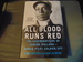 All Blood Runs Red: The Legendary Life of Eugene Bullard-Boxer, Pilot, Soldier, Spy