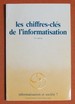 Les Chiffres-Cles De L'Informatisation (Serie Faits Et Tendances) (French Edition)