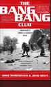 The Bang-Bang Club: Snapshots From a Hidden War: Soluth Africa Struggle