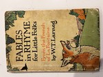 Fables in rhyme for little folks: adapted from the French of La Fontaine: combined with Reynard the fox and other fables from France
