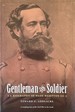 Gentleman and Soldier-a Biography of Wade Hampton III