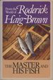 The Master and His Fish: From the World of Roderick Haig-Brown