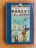 The Lost and Found Stories of Morley Callaghan.