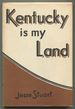Kentucky is My Land
